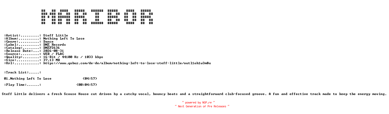 NFO for the release Steff_Little-Nothing_Left_To_Lose-(DNZF2636)-SINGLE-16BIT-WEB-FLAC-2026-MARiBOR by MARiBOR