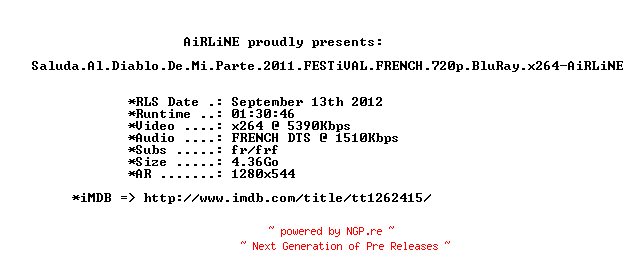 NFO for the release Saluda.Al.Diablo.De.Mi.Parte.2011.FESTiVAL.FRENCH.720p.BluRay.x264-AiRLiNE by AiRLiNE