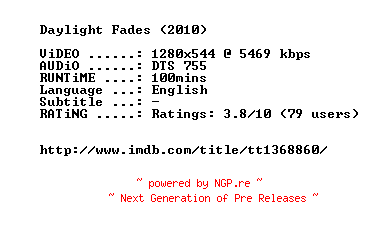 NFO for the release Daylight.Fades.2010.720p.BluRay.x264-MELiTE by MELiTE