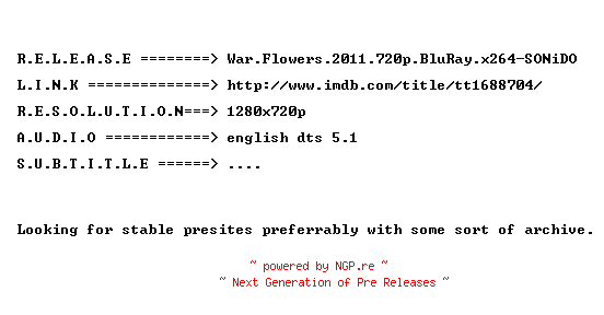 NFO for the release War.Flowers.2011.720p.BluRay.x264-SONiDO by SONiDO