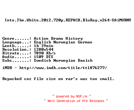 NFO for the release Into.The.White.2012.720p.REPACK.BluRay.x264-SAiMORNY by SAiMORNY