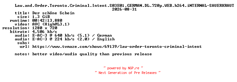 NFO for the release Law.and.Order.Toronto.Criminal.Intent.S03E01.GERMAN.DL.720p.WEB.h264.iNTERNAL-SAUERKRAUT by SAUERKRAUT