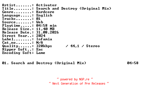 NFO for the release Activator-Search_and_Destroy_(Original_Mix)-SINGLE-WEB-2024-XTC_iNT by XTC_iNT