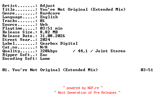 NFO for the release Adjuzt-Youre_Not_Original_(Extended_Mix)-SINGLE-WEB-2024-XTC_iNT by XTC_iNT