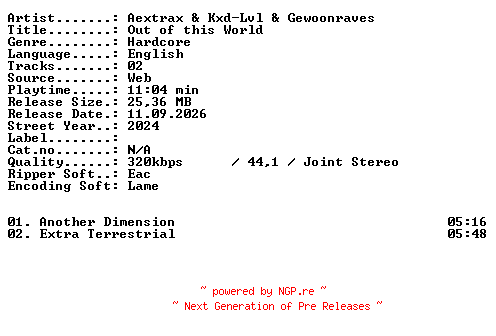 NFO for the release Aextrax_and_Kxd-Lvl_and_Gewoonraves-Out_of_this_World-WEB-2024-XTC_iNT by XTC_iNT