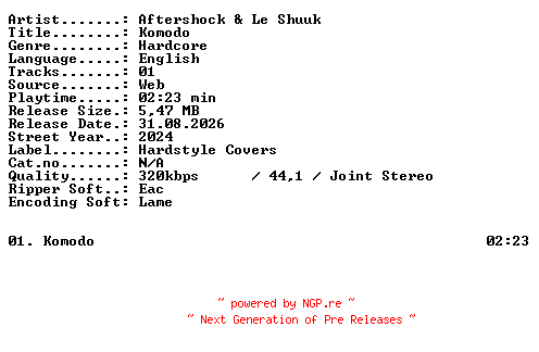 NFO for the release Aftershock_and_Le_Shuuk-Komodo-SINGLE-WEB-2024-XTC_iNT by XTC_iNT