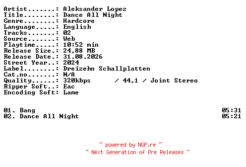 NFO for the release Aleksander_Lopez-Dance_All_Night-WEB-2024-XTC_iNT by XTC_iNT