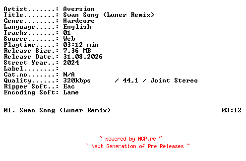 NFO for the release Aversion-Swan_Song_(Luner_Remix)-SINGLE-WEB-2024-XTC_iNT by XTC_iNT