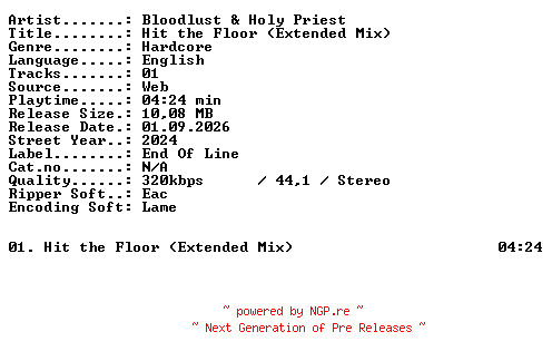 NFO for the release Bloodlust_and_Holy_Priest-Hit_the_Floor_(Extended_Mix)-SINGLE-WEB-2024-XTC_iNT by XTC_iNT