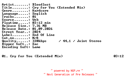 NFO for the release Bloodlust-Cry_for_You_(Extended_Mix)-SINGLE-WEB-2024-XTC_iNT by XTC_iNT