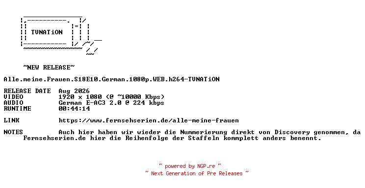 NFO for the release Alle.meine.Frauen.S18E10.German.1080p.WEB.h264-TVNATiON by TVNATiON