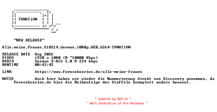 NFO for the release Alle.meine.Frauen.S18E14.German.1080p.WEB.h264-TVNATiON by TVNATiON