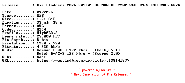 NFO for the release Die.Flodders.2026.S01E01.GERMAN.DL.720P.WEB.H264.INTERNAL-WAYNE by WAYNE