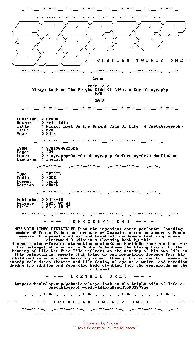 NFO for the release Eric.Idle.-.Always.Look.On.The.Bright.Side.Of.Life.A.Sortabiography.2018.RETAIL.EPUB.eBook-CTO by CTO