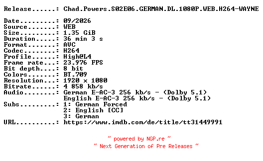 NFO for the release Chad.Powers.S02E06.GERMAN.DL.1080P.WEB.H264-WAYNE by WAYNE