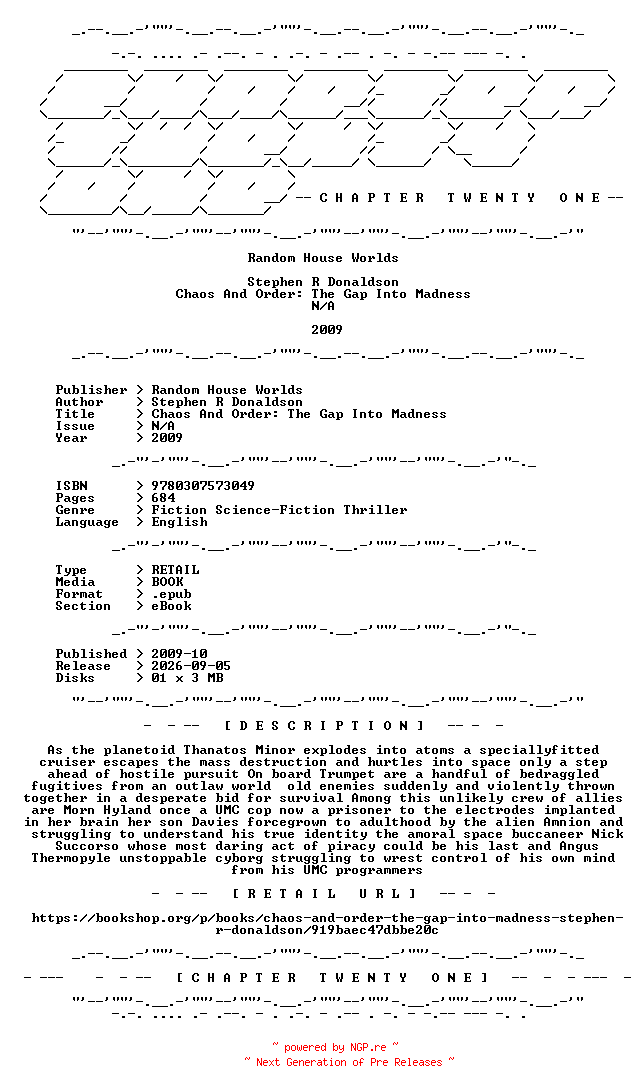 NFO for the release Stephen.R.Donaldson.-.Chaos.And.Order.The.Gap.Into.Madness.2009.RETAIL.EPUB.eBook-CTO by CTO