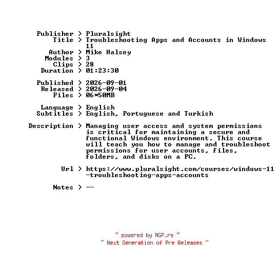NFO for the release Pluralsight.Troubleshooting.Apps.and.Accounts.in.Windows.11.2026.BOOKWARE-GETH by GETH
