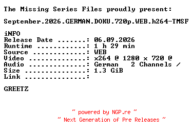 NFO for the release September.2026.GERMAN.DOKU.720p.WEB.h264-TMSF by TMSF
