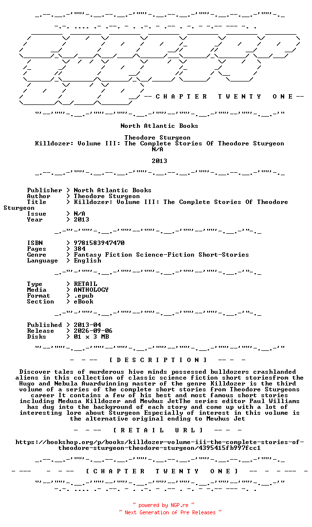 NFO for the release North.Atlantic.Books.-.Killdozer.Volume.III.The.Complete.Stories.Of.Theodore.Sturgeon.2013.RETAIL.EPUB.eBook-CTO by CTO
