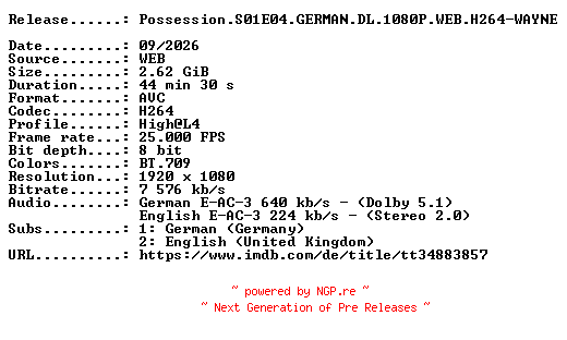 NFO for the release Possession.S01E04.GERMAN.DL.1080P.WEB.H264-WAYNE by WAYNE