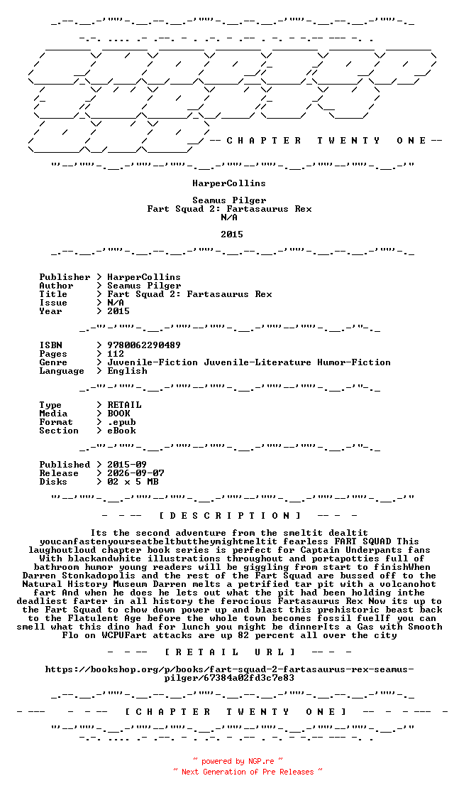NFO for the release Seamus.Pilger.-.Fart.Squad.2.Fartasaurus.Rex.2015.RETAIL.EPUB.eBook-CTO by CTO