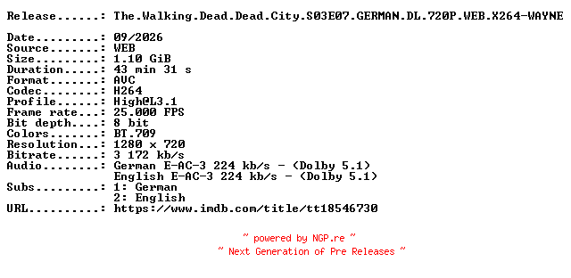 NFO for the release The.Walking.Dead.Dead.City.S03E07.GERMAN.DL.720P.WEB.X264-WAYNE by WAYNE