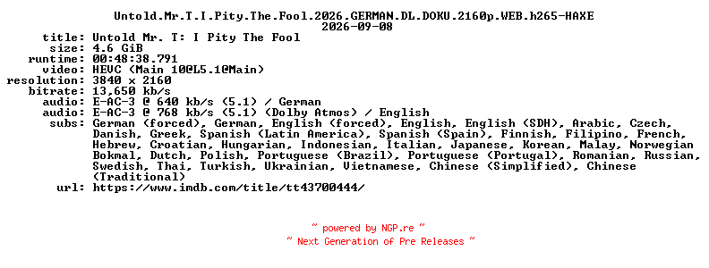 NFO for the release Untold.Mr.T.I.Pity.The.Fool.2026.GERMAN.DL.DOKU.2160p.WEB.h265-HAXE by HAXE