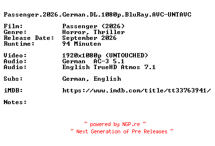 NFO for the release Passenger.2026.German.DL.1080p.BluRay.AVC-UNTAVC by UNTAVC