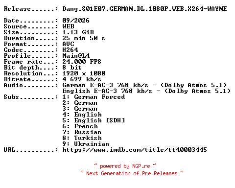 NFO for the release Dang.S01E07.GERMAN.DL.1080P.WEB.X264-WAYNE by WAYNE