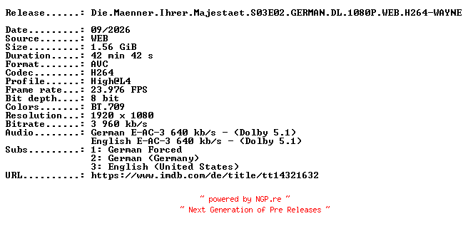 NFO for the release Die.Maenner.Ihrer.Majestaet.S03E02.GERMAN.DL.1080P.WEB.H264-WAYNE by WAYNE