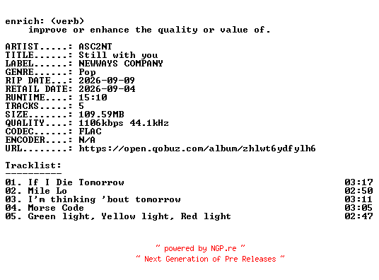 NFO for the release ASC2NT-Still_with_you-KR-EP-16BIT-WEB-FLAC-2026-ENRiCH by ENRiCH