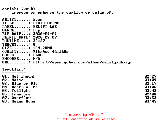 NFO for the release Evan-DEATH_OF_ME-EP-16BIT-WEB-FLAC-2026-ENRiCH by ENRiCH