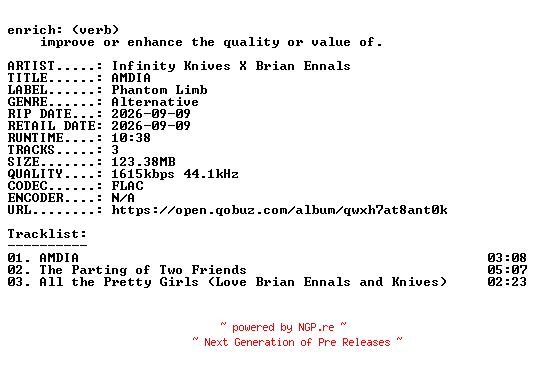 NFO for the release Infinity_Knives_X_Brian_Ennals-AMDIA-EP-24BIT-WEB-FLAC-2026-ENRiCH by ENRiCH
