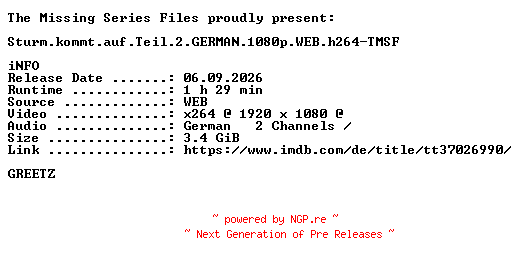NFO for the release Sturm.kommt.auf.Teil.2.GERMAN.1080p.WEB.h264-TMSF by TMSF