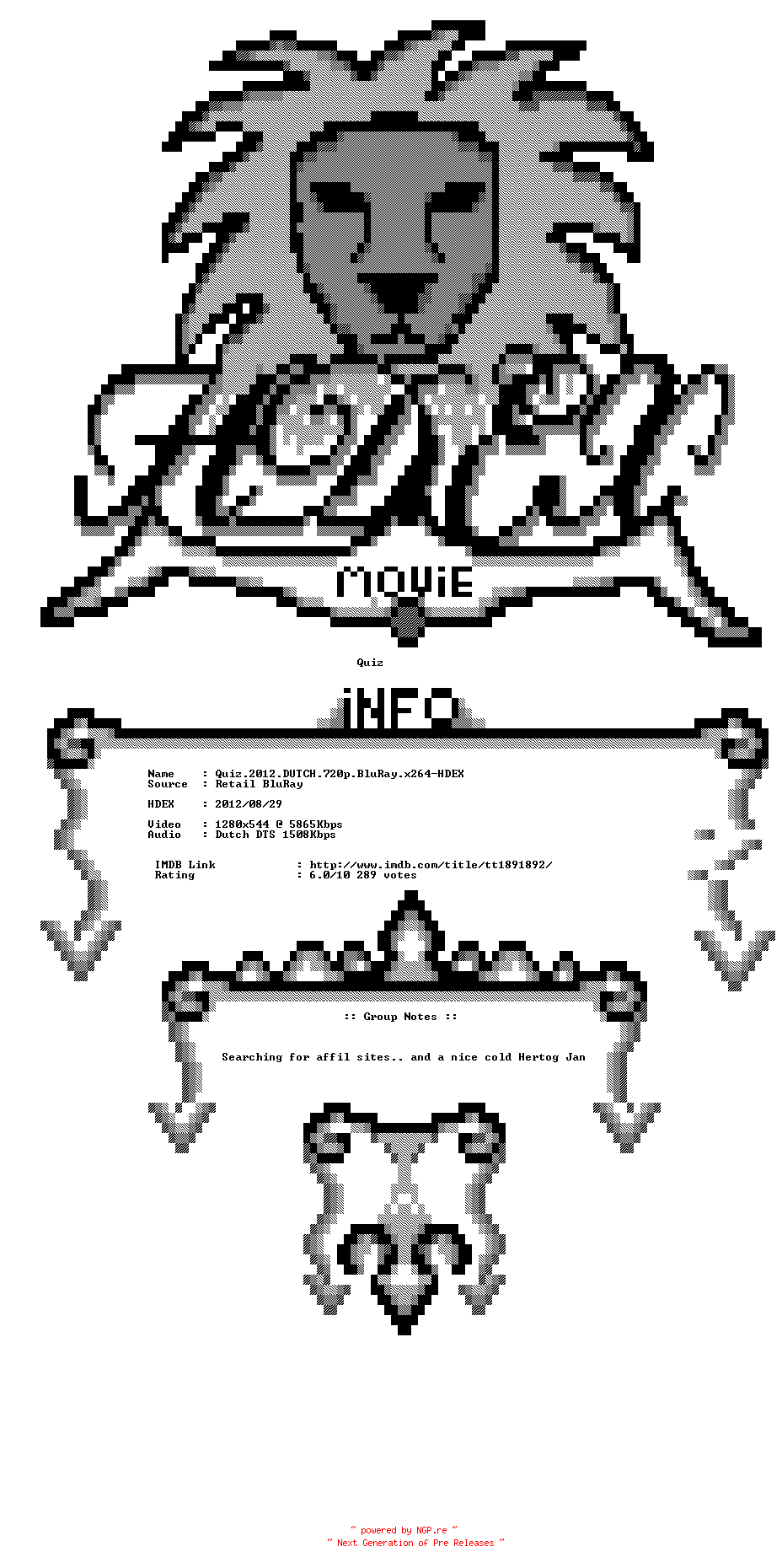 NFO for the release Quiz.2012.DUTCH.720p.BluRay.x264-HDEX by HDEX