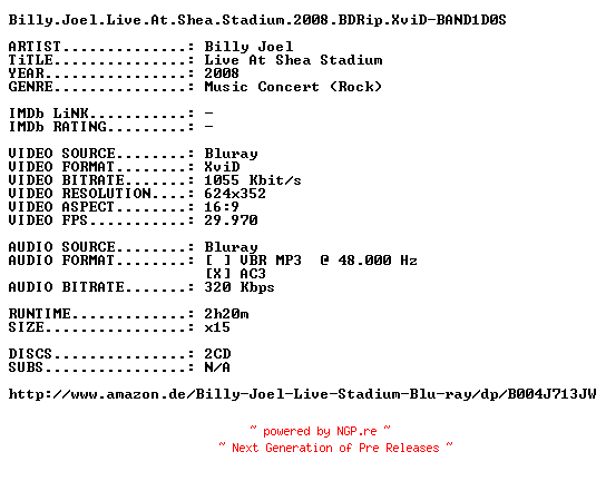 NFO for the release Billy.Joel.Live.At.Shea.Stadium.2008.BDRip.XviD-BAND1D0S by BAND1D0S