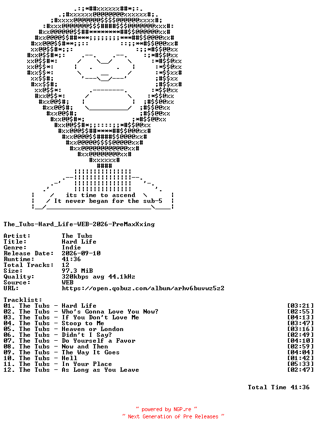 NFO for the release The_Tubs-Hard_Life-WEB-2026-PreMaxXxing by PreMaxXxing