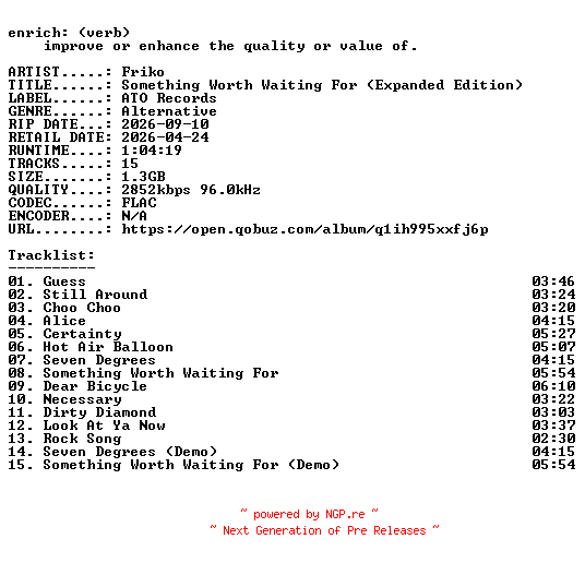 NFO for the release Friko-Something_Worth_Waiting_For_(Expanded_Edition)-24BIT-WEB-FLAC-2026-ENRiCH by ENRiCH
