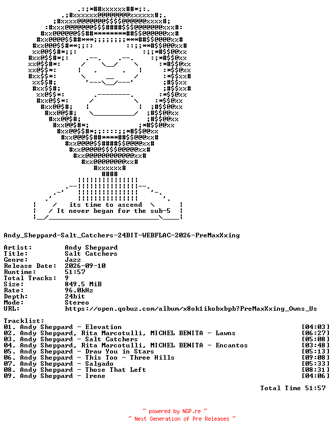 NFO for the release Andy_Sheppard-Salt_Catchers-24BIT-WEBFLAC-2026-PreMaxXxing by PreMaxXxing