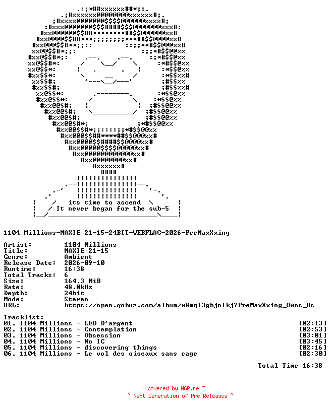 NFO for the release 1104_Millions-MAXIE_21-15-24BIT-WEBFLAC-2026-PreMaxXxing by PreMaxXxing