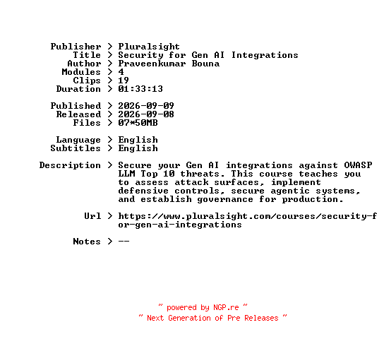 NFO for the release Pluralsight.Security.for.Gen.AI.Integrations.2026.BOOKWARE-GETH by GETH