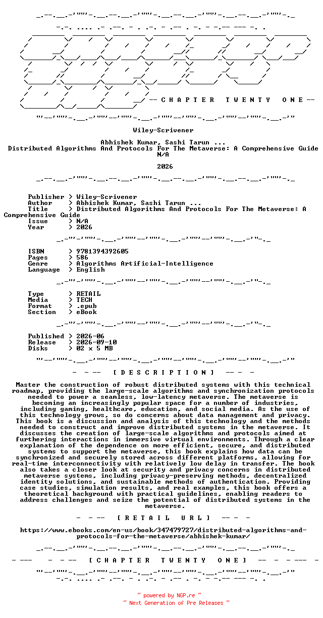 NFO for the release Wiley-Scrivener.-.Distributed.Algorithms.And.Protocols.For.The.Metaverse.A.Comprehensive.Guide.2026.RETAIL.EPUB.eBook-CTO by CTO
