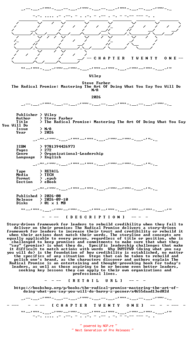 NFO for the release Wiley.-.The.Radical.Promise.Mastering.The.Art.Of.Doing.What.You.Say.You.Will.Do.2026.RETAIL.EPUB.eBook-CTO by CTO