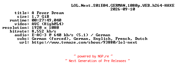 NFO for the release LOL.Next.S01E04.GERMAN.1080p.WEB.h264-HAXE by HAXE