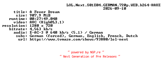 NFO for the release LOL.Next.S01E04.GERMAN.720p.WEB.h264-HAXE by HAXE