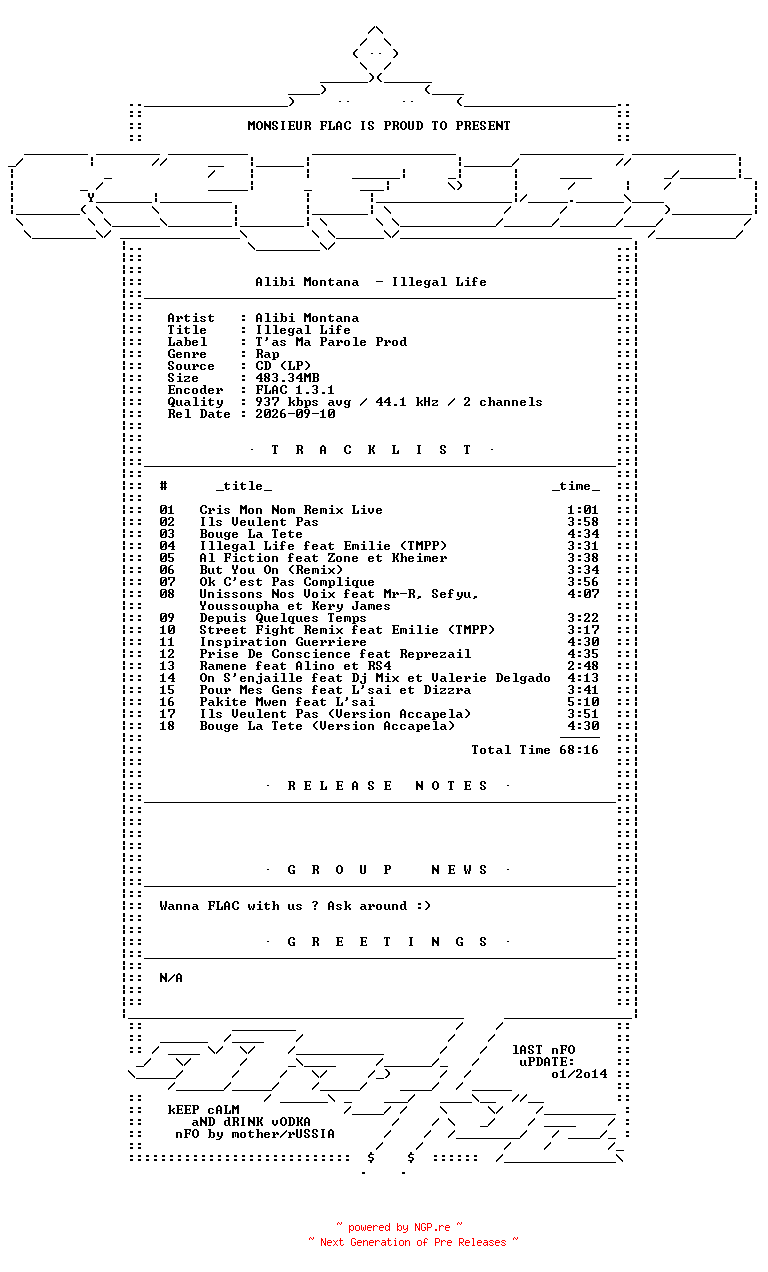 NFO for the release Alibi_Montana-Illegal_Life-FR-Bootleg-CD-FLAC-2008-Mrflac by Mrflac