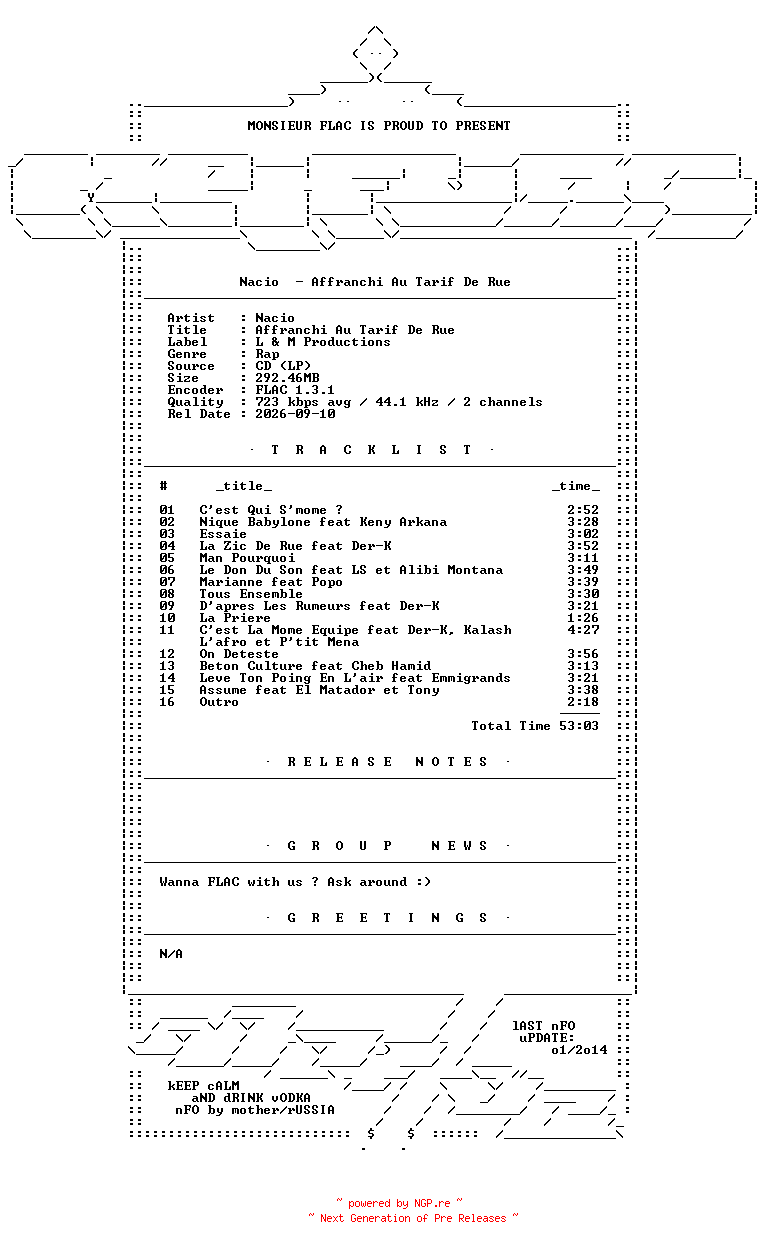 NFO for the release Nacio-Affranchi_Au_Tarif_De_Rue-FR-Bootleg-CD-FLAC-2007-Mrflac by Mrflac