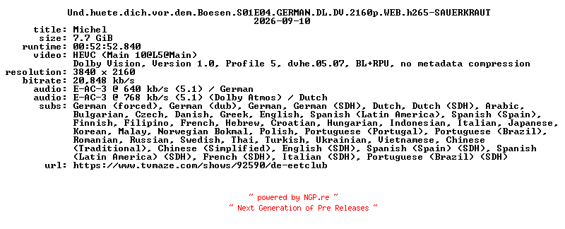 NFO for the release Und.huete.dich.vor.dem.Boesen.S01E04.GERMAN.DL.DV.2160p.WEB.h265-SAUERKRAUT by SAUERKRAUT