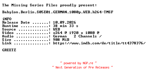 NFO for the release Babylon.Berlin.S05E01.GERMAN.1080p.WEB.h264-TMSF by TMSF