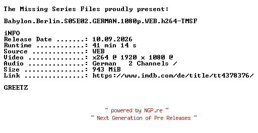 NFO for the release Babylon.Berlin.S05E02.GERMAN.1080p.WEB.h264-TMSF by TMSF